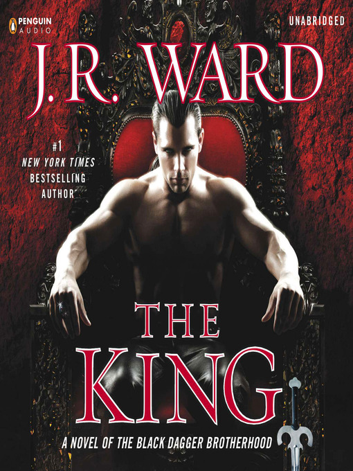 Title details for The King by J.R. Ward - Available